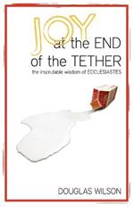 Joy at the End of the Tether