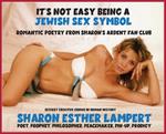 It's Not Easy Being a Jewish Sex Symbol: The Romantic Poetry Sharon's Arden Fan Club
