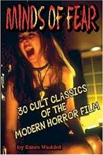 Minds of Fear: 30 Cult Classics of the Modern Horror Film