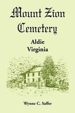 Mount Zion Cemetery, Aldie, Virginia