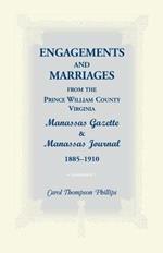 Engagements and Marriages from the Prince William County, Virginia Manassas Gazette and Manassas Journal, 1885-1910