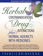 Herbal Contraindications and Drug Interactions: Plus Herbal Adjuncts With Medicines, 4th Edition