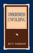 Consciousness Unfolding