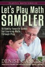 Let's Play Math Sampler: 10 Family-Favorite Games for Learning Math Through Play