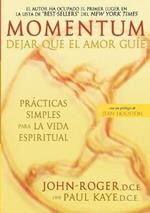 Momentum: Dejar que el amor guie