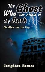 The Ghost Who Was Afraid of the Dark