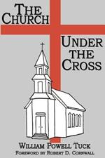 The Church Under the Cross