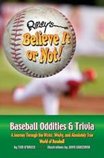 Ripley's Believe It or Not! Baseball Oddities & Trivia