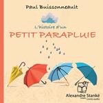 L'histoire d'un petit parapluie