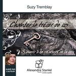 Chanter le trésor de soi