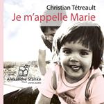 Je m'appelle Marie / My name is Mary