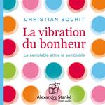 La vibration du bonheur