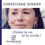 Choisi la vie et tu vivras