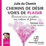 Chemins de désir, voies de plaisir