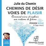 Chemins de désir, voies de plaisir - Vol.2