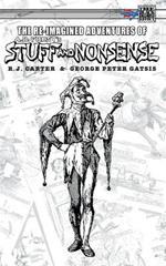 The Re-Imagined Adventures of A.B. Frost's Stuff and Nonsense