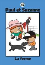 Paul et Suzanne - La ferme