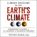 A Brief History of the Earth's Climate