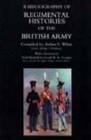 Bibliography of Regimental Histories of the British Army: with Addendum