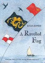 A Ravelled Flag