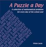 A Puzzle a Day: A Collection of Mathematical Problems for Every Day of the School Year