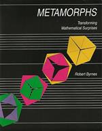 Metamorphs: Transforming Mathematical Surprises