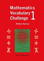 Mathematics Vocabulary Challenge One: 36 Blackline Worksheets Ages 5-7