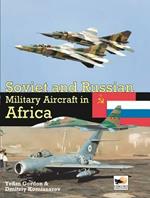 Soviet And Russian Military Aircraft In Africa