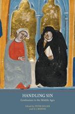 Handling Sin: Confession in the Middle Ages