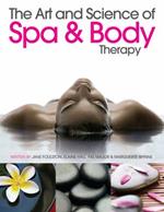 The Art and Science of Spa and Body Therapy