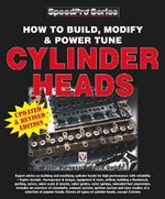 How to Build, Modify & Power Tune Cylinder Heads