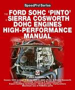 How to Power Tune Ford SOHC 'Pinto' and Sierra Cosworth DOHC Engines: For Road and Track