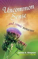 Uncommon Sense: ... And Comic Nonsense