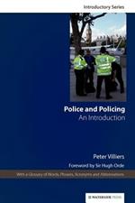 Police and Policing: An Introduction