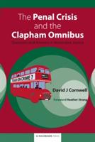 The Penal Crisis and the Clapham Omnibus: Questions and Answers in Restorative Justice