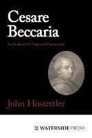 Cesare Beccaria: The Genius of 'On Crimes and Punishments'