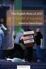 The English Riots of 2011: A Summer of Discontent