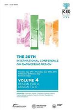 Proceedings of the 20th International Conference on Engineering Design (ICED 15) Volume 4: Design for X, Design to X