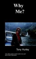 Why Me?: An Amazing Autobiography on Manic Depression