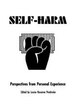 Self Harm: Perspectives from Experience