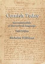 Cornish Today: An Examination of the Revived Language