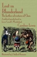 Lost in Blunderland: The Further Adventures of Clara. A Political Parody Based on Lewis Carroll's Wonderland