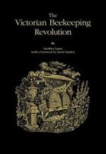 The Victorian Beekeeping Revolution