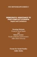 Democratic Assistance to Post-Conflict Ethiopia: Impact and Limitations
