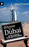 @home in Dubai: Getting Connected Online and on the Ground