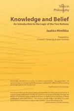 Knowledge and Belief: An Introduction to the Logic of the Two Notions