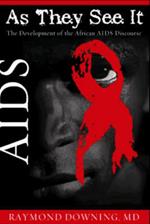 As They See it: The Development of the African AIDS Discourse