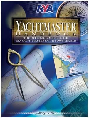 RYA Yachtmaster Handbook - James Stevens - cover
