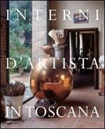 Interni d'artista in Toscana