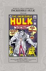 Marvel Masterworks: The Incredible Hulk 1962-64